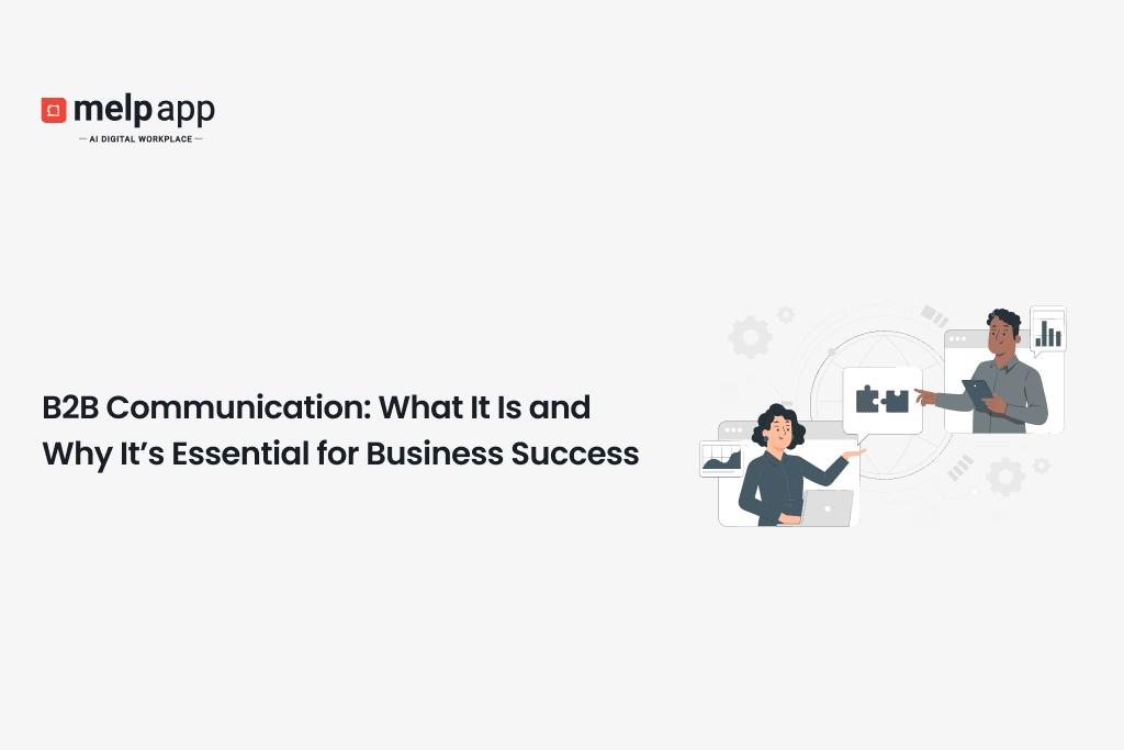 B2B communication workflow powered by Melp App for business success
